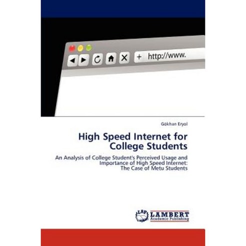 High Speed Internet for College Students Paperback, LAP Lambert Academic Publishing