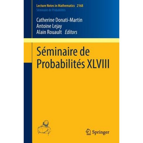 Seminaire de Probabilites XLVIII Paperback, Springer
