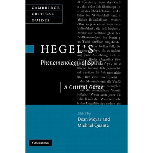 Hegel''s Phenomenology of Spirit: A Critical Guide Paperback, Cambridge University Press
