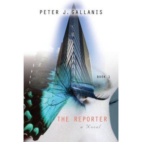 The Reporter: Part I - Rise and Fall Paperback, Abuzz Press
