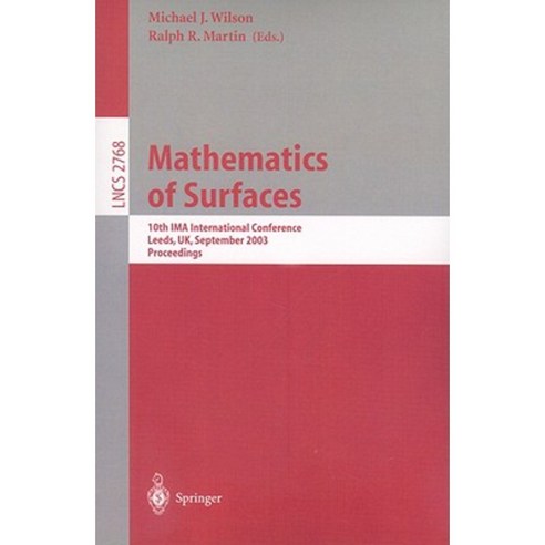 Mathematics of Surfaces: 10th Ima International Conference Leeds UK September 15-17 2003 Proceedings Paperback, Springer