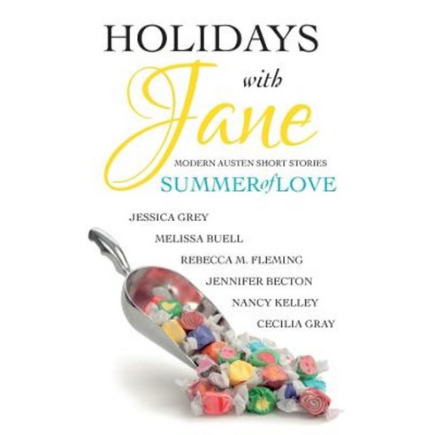 Holidays with Jane: Summer of Love Paperback, Indie Jane Press