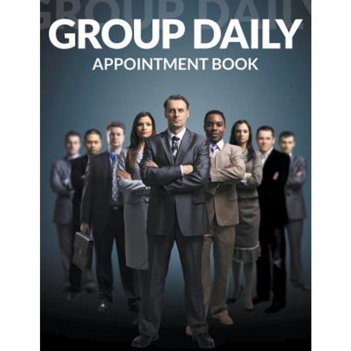 Group Daily Appointment Book Paperback, Speedy Publishing LLC