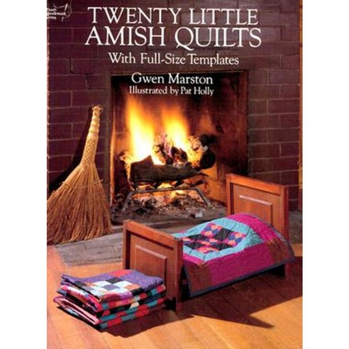 Twenty Little Amish Quilts: With Full-Size Templates Paperback, Dover Publications