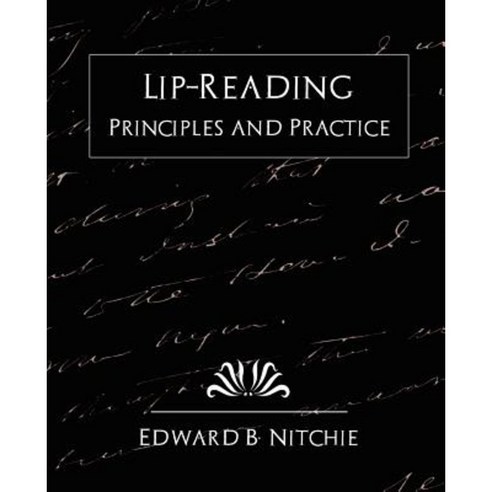 Lip-Reading Principles and Practice (New Edition) Paperback, Book Jungle