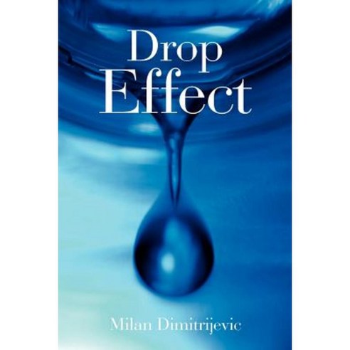 Drop Effect Paperback, Xlibris Corporation