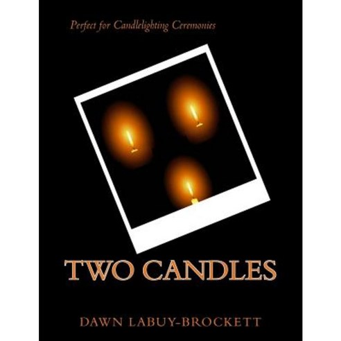 Two Candles Paperback, Createspace Independent Publishing Platform