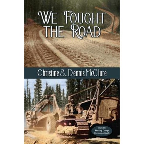 We Fought the Road Paperback, Epicenter Press