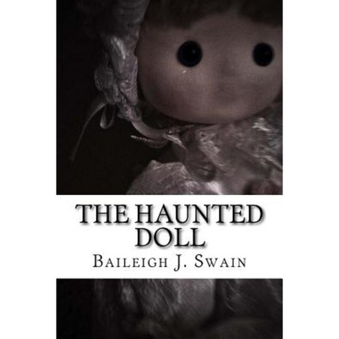 The Haunted Doll Paperback, Createspace Independent Publishing Platform