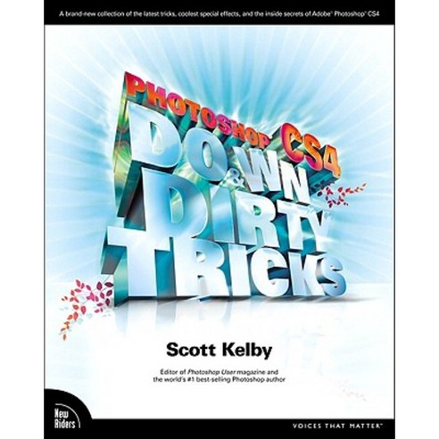 Photoshop CS4 Down & Dirty Tricks Paperback, New Riders Publishing - 가격 ...