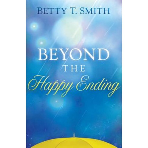 Beyond the Happy Ending Paperback, Creation House