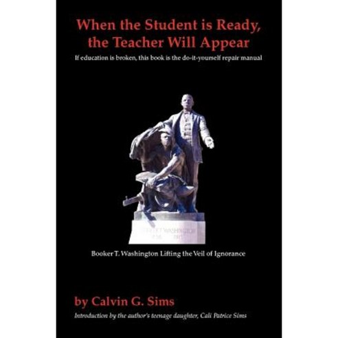 When the Student Is Ready the Teacher Will Appear Paperback, Trafford Publishing