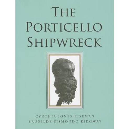 The Porticello Shipwreck: A Mediterranean Merchant Vessel Of 415-385 B ...