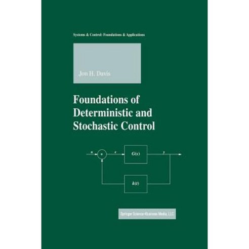 Foundations of Deterministic and Stochastic Control Paperback, Birkhauser