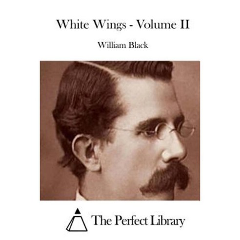 White Wings - Volume II Paperback, Createspace