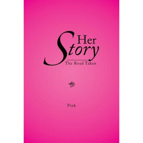 Her Story: The Road Taken Paperback, Xlibris