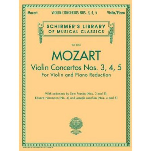 Violin Concertos Nos. 3 4 5: For Violin and Piano Reduction Paperback, G. Schirmer, Inc.