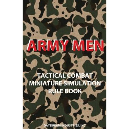 Army Men Paperback, Daydream Industries, Inc.