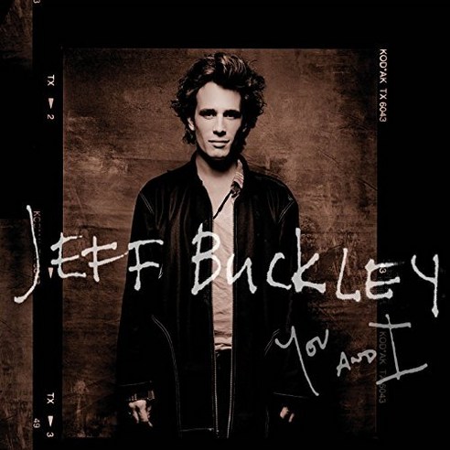JEFF BUCKLEY YOU AND I 미국수입반, 1CD