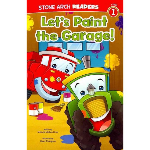 Let''s Paint the Garage! Stone Arch Books