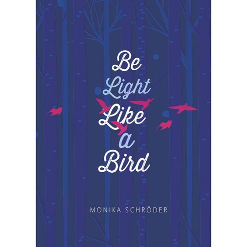 Be Light Like a Bird Capstone Pr Inc, Capstone Young Readers