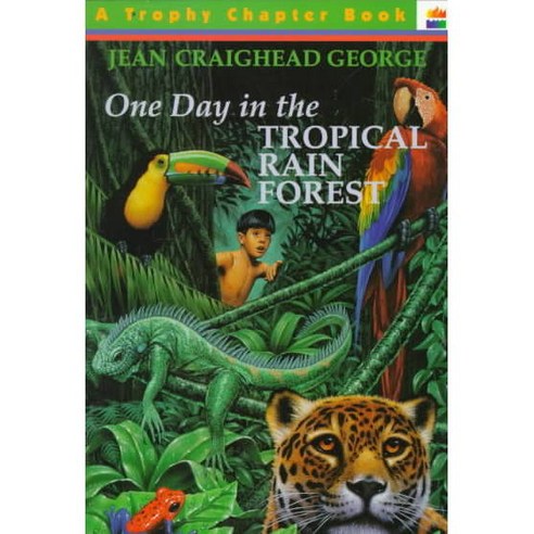 One Day in the Tropical Rainforest Harpercollins Childrens Books