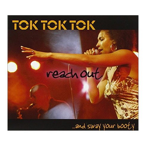 Tok Tok Tok - Reach Out & Sway Your Booty 유럽수입반, 2CD