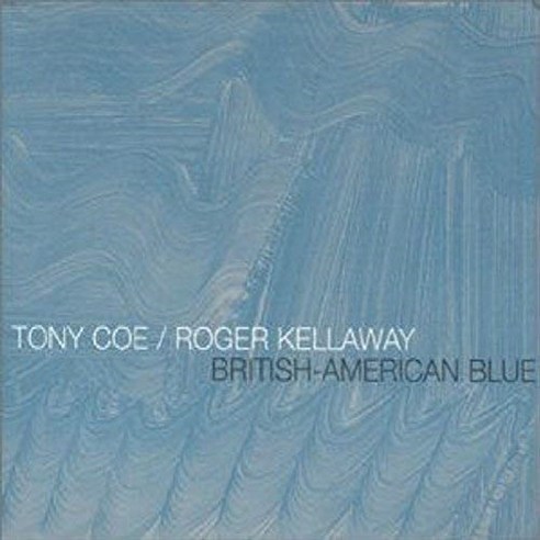 Tony Coe - British American Blue 유럽수입반, 1CD