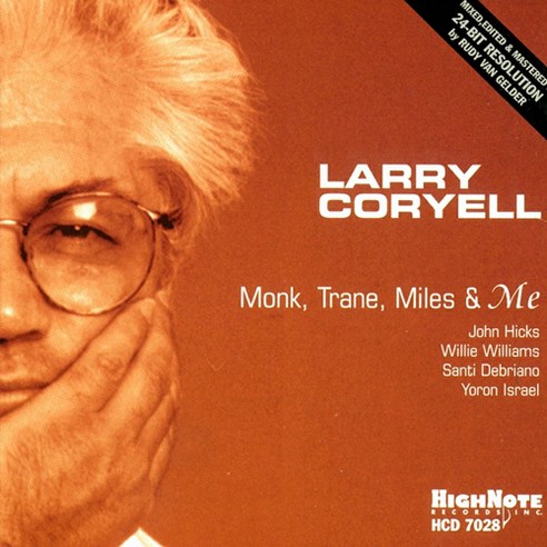 Larry Coryell - Monk Trane Miles & Me 영국수입반, 1CD