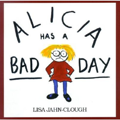 Alicia Has a Bad Day Paperback, Houghton Mifflin