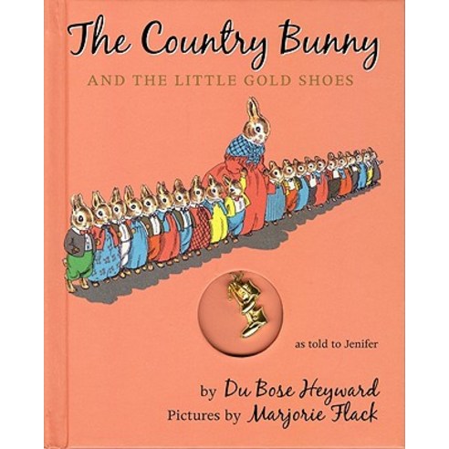The Country Bunny and the Little Gold Shoes [With Pendant] Hardcover, Houghton Mifflin
