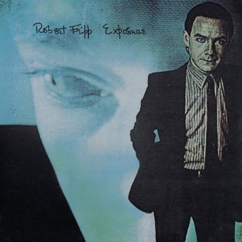 Robert Fripp - Exposure (Deluxe Edition) 영국수입반, 2CD