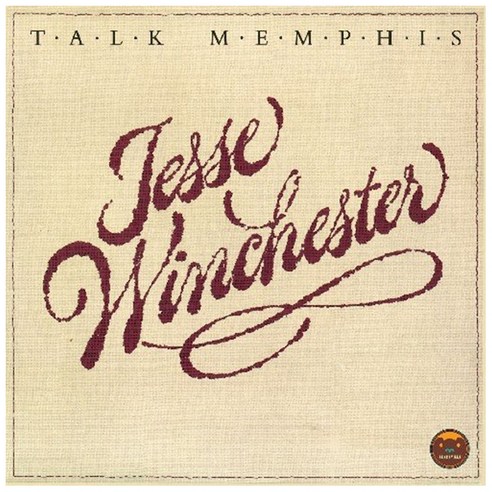 Jesse Winchester - Talk Memphis Plus (Digital Remastered) 영국수입반, 1CD