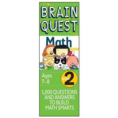Brain Quest Math Basics Grade 2 : 1 000 Questions & Answers to Build Math Smarts Ages 7-8, Marjorie
