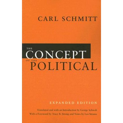 The Concept of the Political Paperback, University of Chicago Press