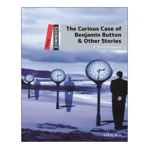 Dominoes. 3 The Curious Case of Benjamin Button Other Stories (CD2장포함), OXFORD UNIVERSITY PRESS