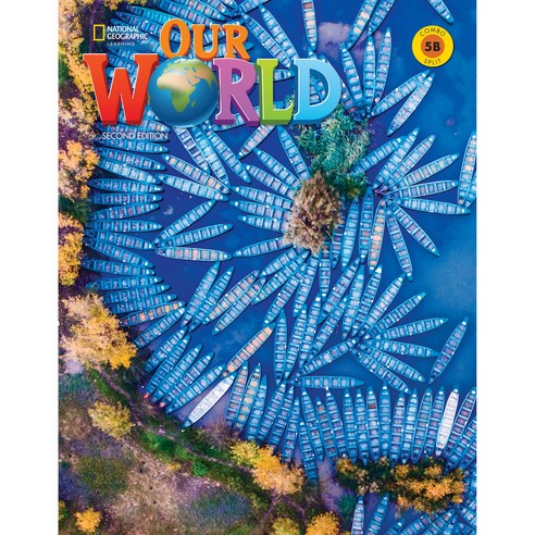Our World 5B SB 2nd with Online Practice, NationalGeographicLearning