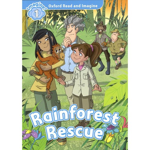 bak호완 Read and Imagine 1: Rainforest Rescue, OXFORDUNIVERSITYPRESS Best Top5