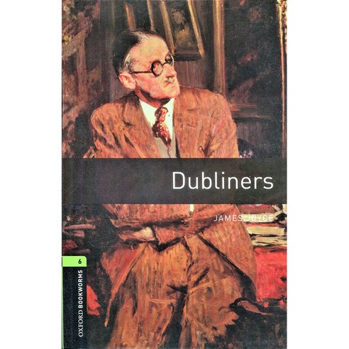 OBL 3E 6: Dubliners, OXFORDUNIVERSITYPRESS