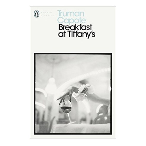 Penguin Modern Classics : Breakfast at Tiffany''s: With House of Flowers, Random House LCC US