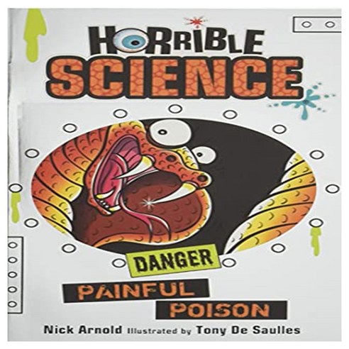 Horrible Science : Painful Poison, Scholastic