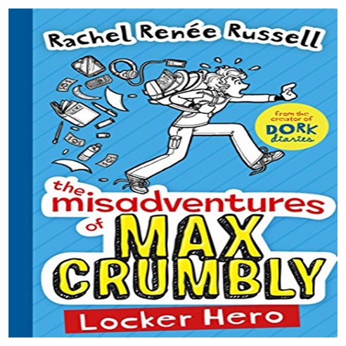 The Misadventures of Max Crumbly 01 : Locker Hero, Simon Schuster Ltd