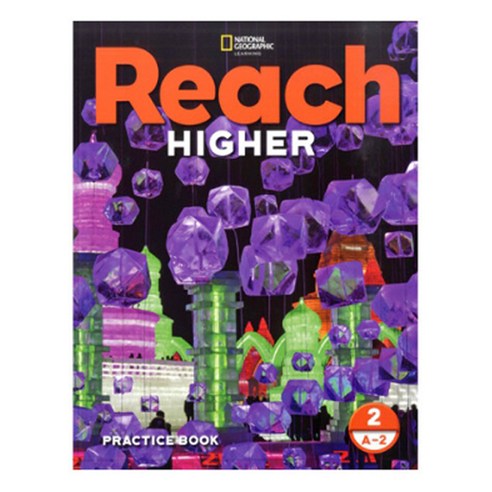 Reach Higher 2 A-2 practice book, Cengagelearning