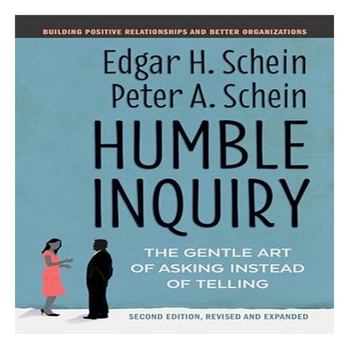 Humble Inquiry, Berrett-Koehler Publishers