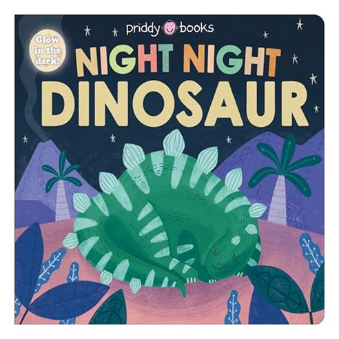 Night Night Books : Night Night Dinosaur, Priddy Books Us