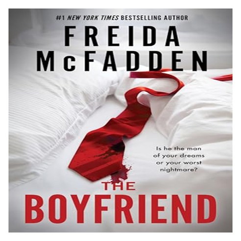 The Boyfriend, Freida McFadden(저), Poisoned Pen Press