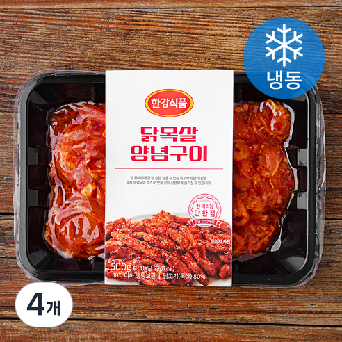 한강식품 닭목살 양념구이 (냉동), 4개, 500g