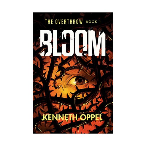 The Overthrow 01 : Bloom, Random House