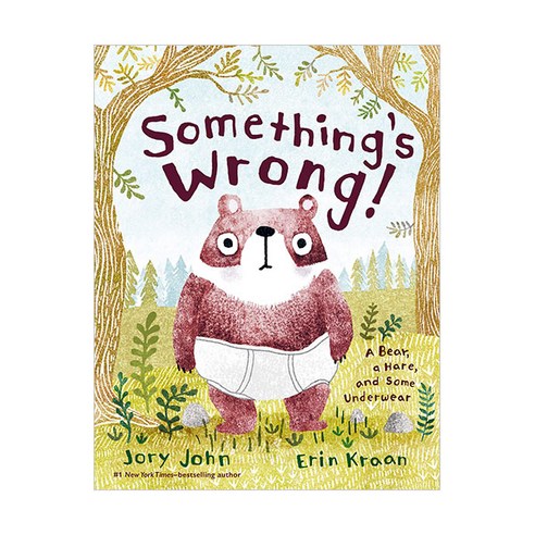 Something''s Wrong! : A Bear a Hare and Some Underwear, Farrar, Straus & Giroux Inc