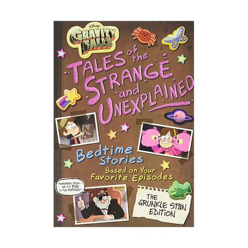 GRAVITY FALLS : TALES of the STRANGE and UNEXPLAINED, DisneyPress